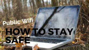 How To Be Safe On Public Wifi